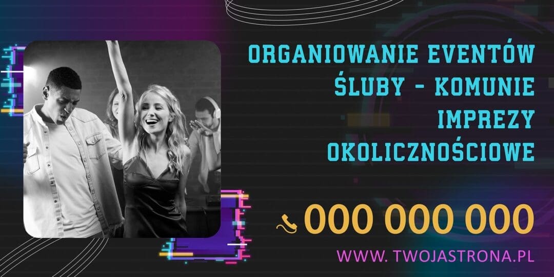 BANER PREMIUM - ORGANIZACJA IMPREZ UROCZYSTOŚCI - 200X100 CM - SUPER JAKOŚĆ!