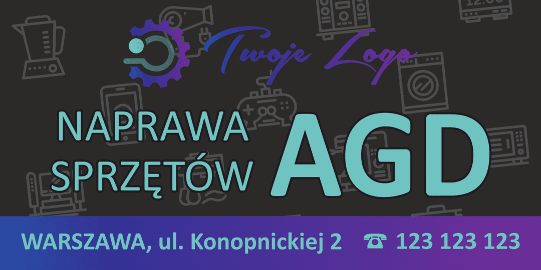 BANER REKLAMOWY - NAPRAWA SPRZĘTÓW AGD - 200X100 CM - SUPER JAKOŚĆ - WZ2