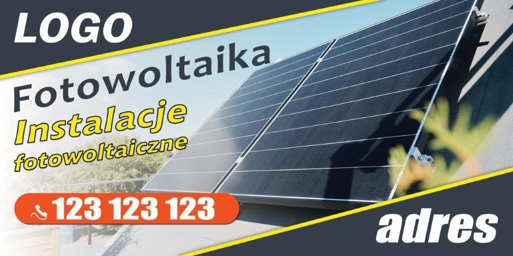 Baner Reklamowy 2 x 1 m -Fotowoltaika- Baner Premium - Mocny !