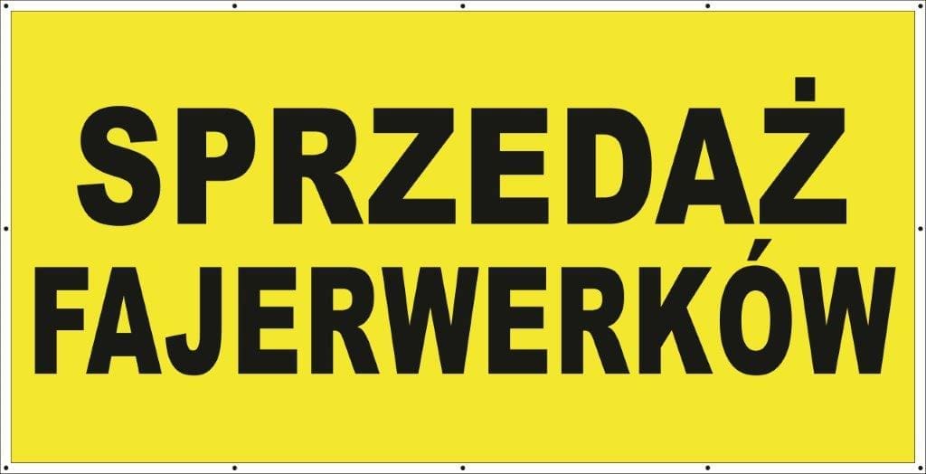 Baner Reklamowy 200 x 100 cm - Sprzedaż Fajerwerków - Baner Premium - Mocny !