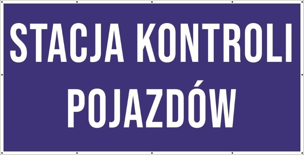 Baner Reklamowy 2 x 1 m -Stacja Kontroli Pojazdów- Baner Premium - Mocny !