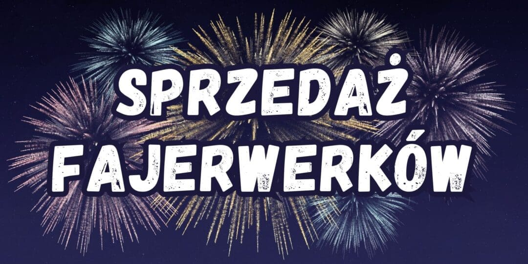 BANER REKLAMOWY - SPRZEDAŻ FAJERWERKÓW - 200 x 100 CM - SUPER JAKOŚĆ!