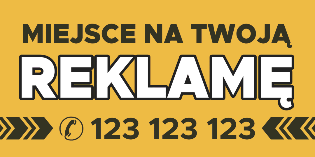BANER REKLAMOWY - MIEJSCE NA TWOJĄ REKLAMĘ - 200X100 CM - SUPER JAKOŚĆ WZ2