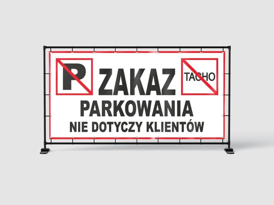 BANER REKLAMOWY - ZAKAZ PARKOWANIA - 200X100 CM - SUPER JAKOŚĆ!